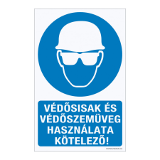 ZSONA DEKOR Védősisak és védőszemüveg használata kötelező! Öntapadós matrica 320x500 mm információs címke