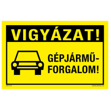ZSONA DEKOR Vigyázat! Gépjármű forgalom! Öntapadós matrica 160x100 mm információs címke