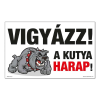 ZSONA DEKOR Vigyázz a kutya harap tábla műanyagból 100x160 mm
