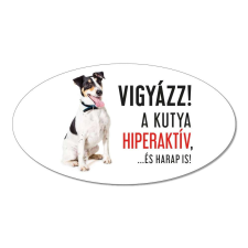 ZSONA DEKOR Vigyázz a kutya harap tábla műanyagból Simaszőrű FOXI kutyafelszerelés