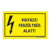 ZSONA DEKOR Vigyázz! Feszültség alatt! Műanyag tábla 160x250 mm