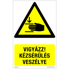 ZSONA DEKOR Vigyázz! Kézsérülés veszélye Műanyag tábla 160x100 mm információs címke