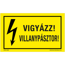 ZSONA DEKOR Vigyázz! Villanypásztor Műanyag tábla 320x500 mm információs címke