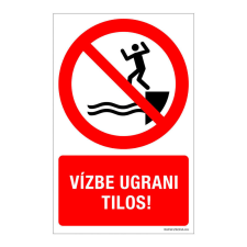 ZSONA DEKOR Vízbe ugrani tilos! Öntapadós matrica 160x100 mm információs címke