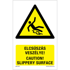 Zsona Elcsúszás veszélye Műanyag tábla 320x500 mm információs címke
