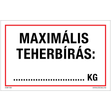 Zsona Maximális teherbírás Öntapadós matrica 320x500 mm információs címke