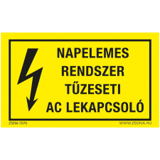 Zsona Napelemes rendszer tűzeseti AC lekapcsoló Műanyag tábla 160x100 mm információs címke