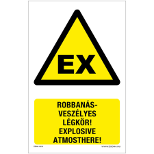Zsona Robbanásveszélyes légkör Műanyag tábla 250x160 mm információs címke