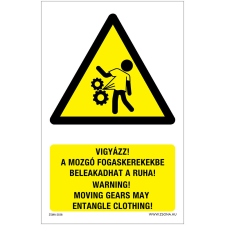 Zsona Vigyázz A mozgó fogaskerekekbe belekadhat a ruha Öntapadós matrica 160x100 mm információs címke