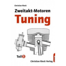  Zweitakt-Motoren-Tuning. Tl.1 – Christian Rieck idegen nyelvű könyv